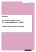 Fertilit�tsr�ckgang in den Entwicklungsl�ndern seit 1950
