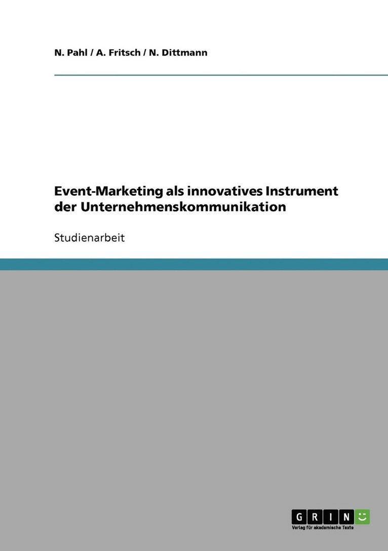 Event-Marketing als innovatives Instrument der Unternehmenskommunikation