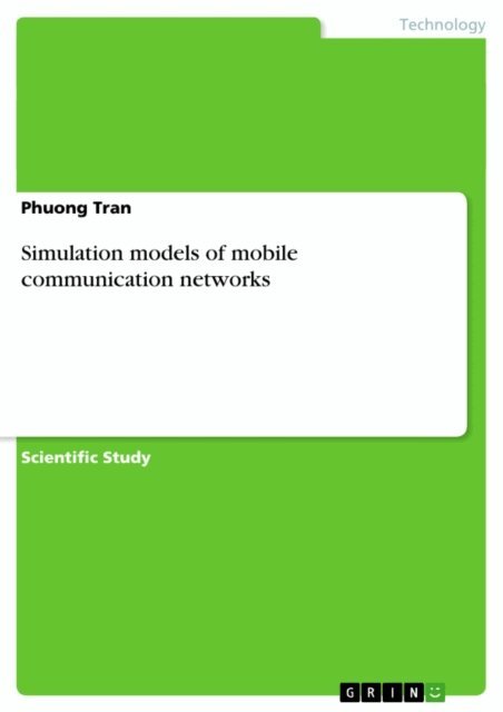 Phuong Tran - Simulation models of mobile communication networks, E-bok