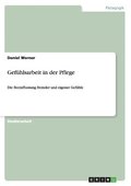 Gef�hlsarbeit in der Pflege
