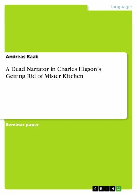 Andreas Raab - Dead Narrator in Charles Higson's Getting Rid of Mister Kitchen, E-bok