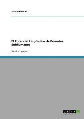 Jasmina Murad - Potencial Lingüístico de Primates Subhumanos, Häftad