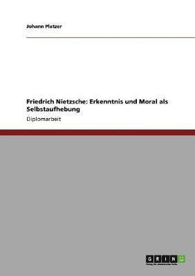 Johann Platzer - Friedrich Nietzsche, Häftad