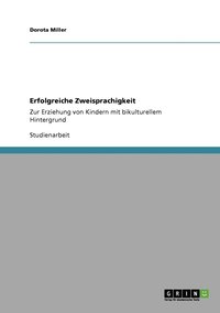 Erfolgreiche Zweisprachigkeit