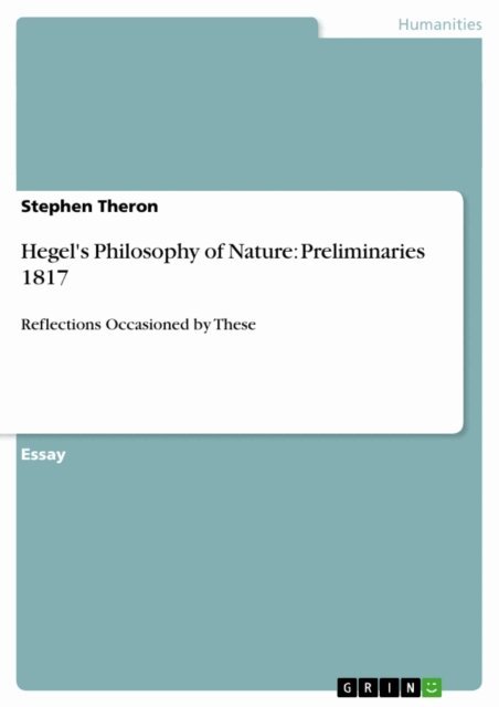 Stephen Theron - Hegel's Philosophy of Nature: Preliminaries 1817, E-bok