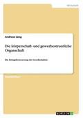 körperschaft- und gewerbesteuerliche Organschaft