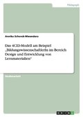 4CID-Modell am Beispiel "BildungswissenschaftlerIn im Bereich Design und Entwicklung von Lernmaterialien"