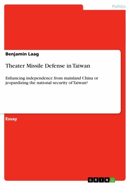 Benjamin Laag - Theater Missile Defense in Taiwan, E-bok