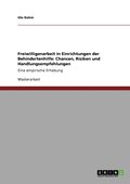 Freiwilligenarbeit in Einrichtungen der Behindertenhilfe