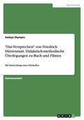 "Das Versprechen" von Friedrich D�rrenmatt. Didaktisch-methodische �berlegungen zu Buch und Filmen
