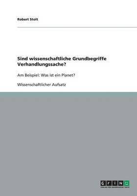 Robert Stolt - Sind wissenschaftliche Grundbegriffe Verhandlungssache?, Häftad