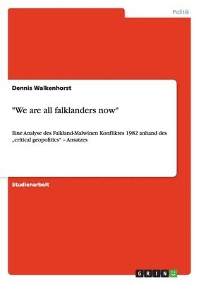 Dennis Walkenhorst - "We are all falklanders now", Häftad