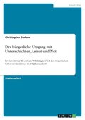 b�rgerliche Umgang mit Unterschichten, Armut und Not