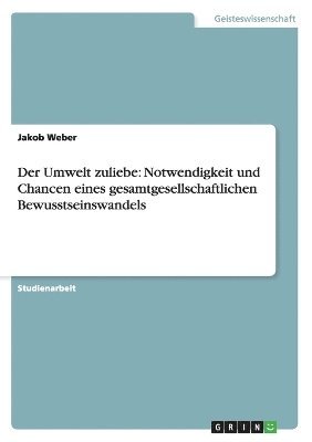 Jakob Weber - Umwelt zuliebe, Häftad