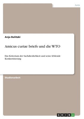 Anja Balitzki - Amicus curiae briefs und die WTO, Häftad. Tillgänglighet: Lägg i varukorg