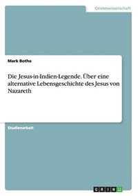 Die Jesus-In-Indien-Legende