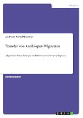 Transfer von Antikörper-Präparaten