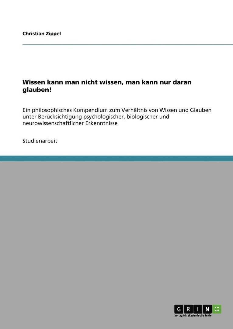 Christian Zippel - Wissen kann man nicht wissen, man kann nur daran glauben!, Häftad