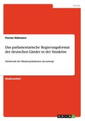 parlamentarische Regierungsformat der deutschen L�nder in der Sinnkrise