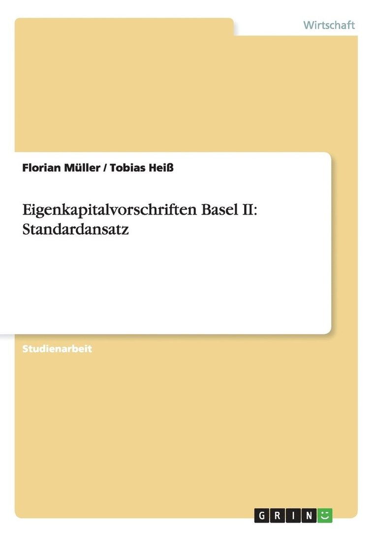 Florian Müller, Tobias Heiß - Eigenkapitalvorschriften Basel II, Häftad