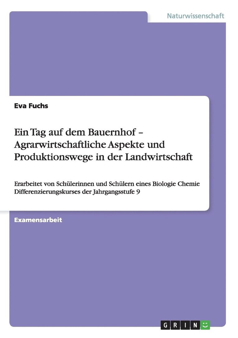 Eva Fuchs - Tag auf dem Bauernhof - Agrarwirtschaftliche Aspekte und Produktionswege in der Landwirtschaft, Häftad. Tillgänglighet: Lägg i varukorg