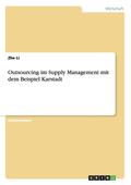 Outsourcing im Supply Management mit dem Beispiel Karstadt