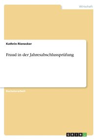 Fraud in Der Jahresabschlusspr Fung