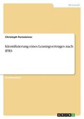 Identifizierung Eines Leasingvertrages Nach Ifrs