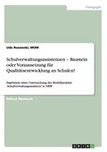Schulverwaltungsassistenzen - Baustein oder Voraussetzung f�r Qualit�tsentwicklung an Schulen?