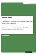 Ber Italo Calvinos 'Das Schlo, Darin Sich Schicksale Kreuzen'