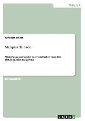Julia Kulewatz - Marquis de Sade, Häftad