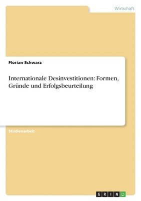 Florian Schwarz - Internationale Desinvestitionen, Häftad