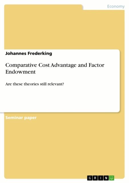 Johannes Frederking - Comparative Cost Advantage and Factor Endowment, E-bok. Tillgänglighet: Lägg i varukorg