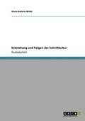 Entstehung und Folgen der Schriftkultur