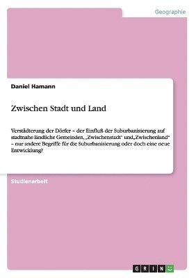 Daniel Hamann - Zwischen Stadt und Land, Häftad