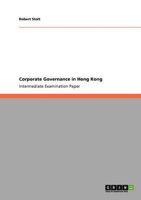 Robert Stolt - Corporate Governance in Hong Kong, Häftad