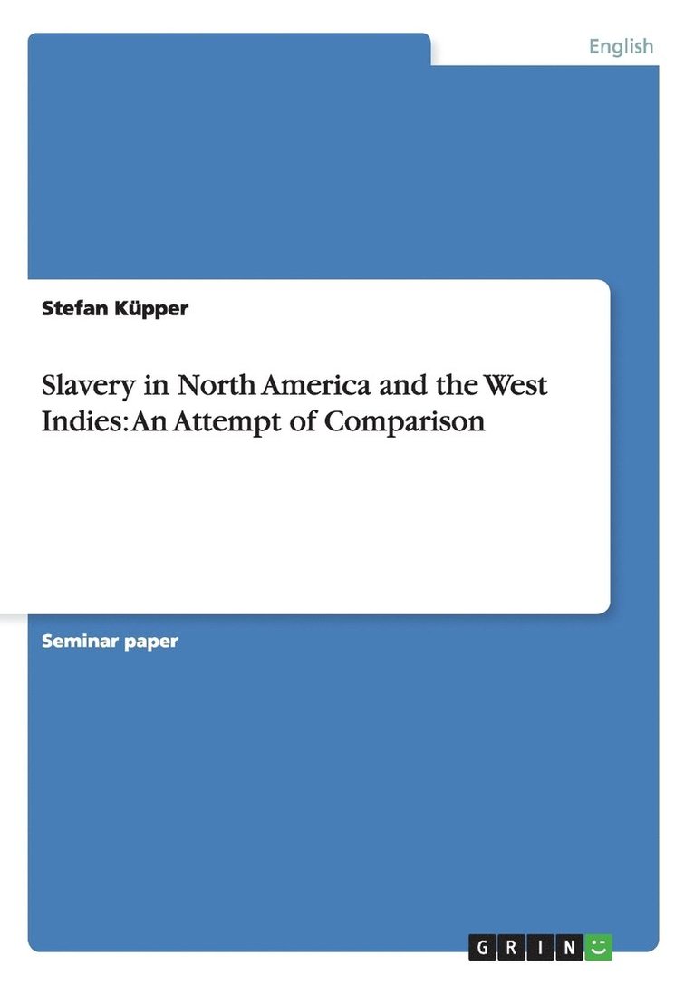 Stefan Küpper - Slavery in North America and the West Indies, Häftad