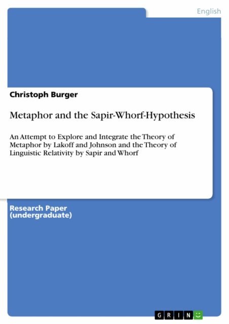 Christoph Burger - Metaphor and the Sapir-Whorf-Hypothesis, E-bok