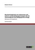 Berufszufriedenheit von Lehrerinnen und Lehrern und Bew�ltigungsstrategien f�r die Schwierigkeiten des p�dagogischen Alltags