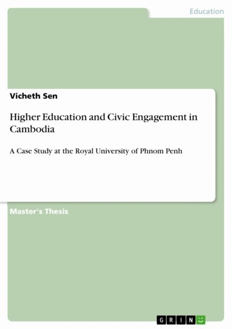 Vicheth Sen - Higher Education and Civic Engagement in Cambodia, E-bok