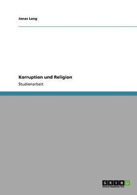 Jonas Lang - Korruption und Religion, Häftad