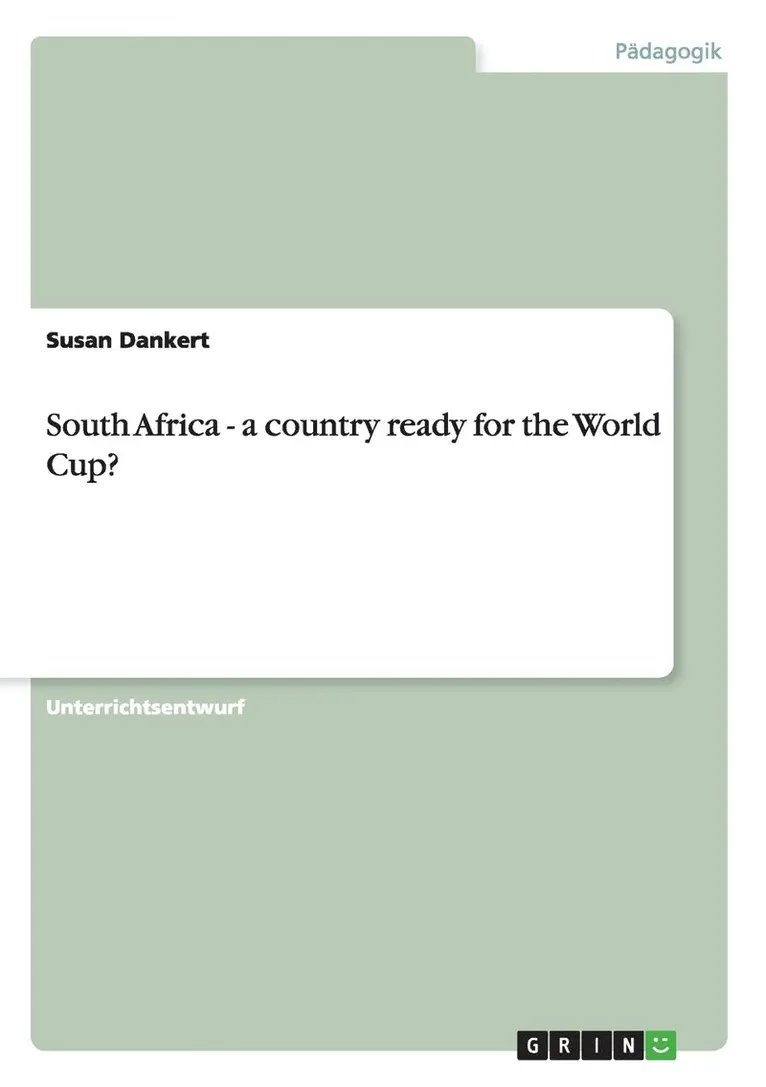Susan Dankert - South Africa - a country ready for the World Cup?, Häftad. Tillgänglighet: Lägg i varukorg
