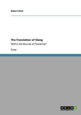 Robert Stolt - Translation of Slang, Häftad