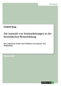 Auswahl von Seminarleitungen in der betrieblichen Weiterbildung