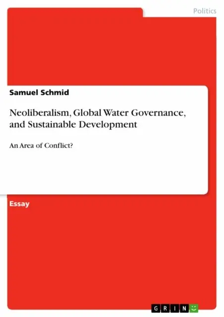 Samuel Schmid - Neoliberalism, Global Water Governance, and Sustainable Development, E-bok. Tillgänglighet: Lägg i varukorg