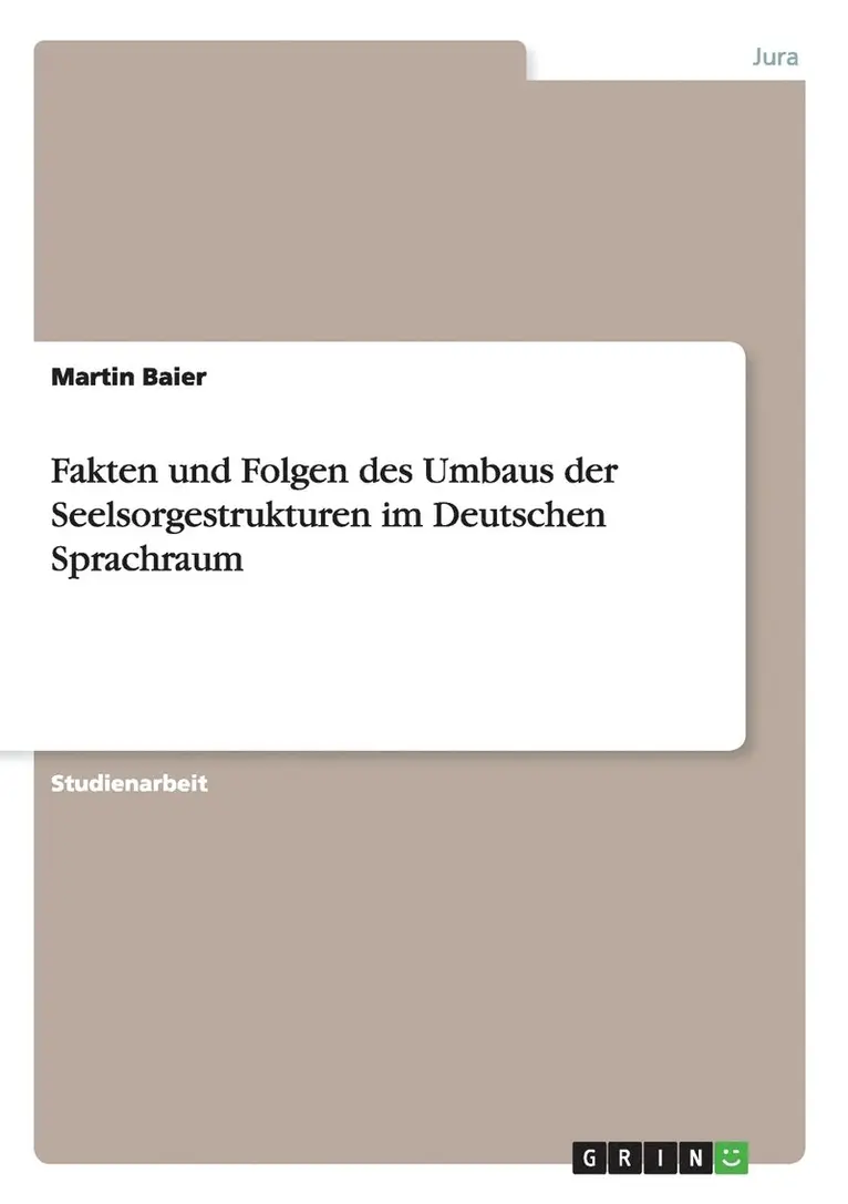 Martin Baier - Fakten und Folgen des Umbaus der Seelsorgestrukturen im Deutschen Sprachraum, Häftad. Tillgänglighet: Lägg i varukorg