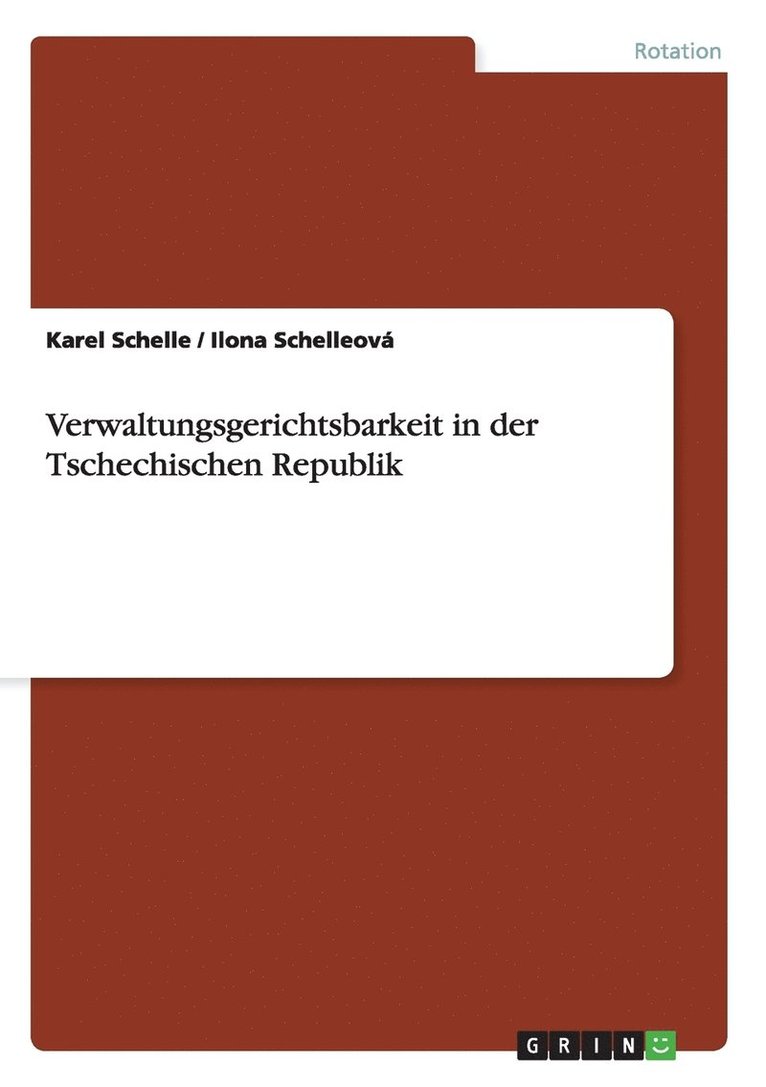 Ilona Schelleová, Karel Schelle - Verwaltungsgerichtsbarkeit in der Tschechischen Republik, Häftad. Tillgänglighet: Lägg i varukorg