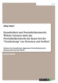 Kunstfreiheit und Pers�nlichkeitsrecht