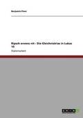 Ripsch evvens nit - Die Gleichnistrias in Lukas 15