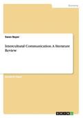 Intercultural Communication. A literature Review